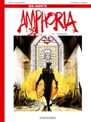 Bob et Bobette : la saga commence. Amphoria. Vol. 3. Crimson - Marc Legendre