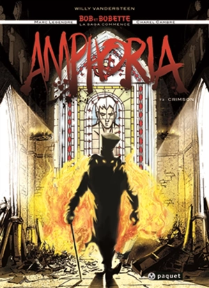 Bob et Bobette : la saga commence. Amphoria. Vol. 3. Crimson - Marc Legendre