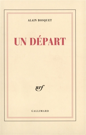 Un départ - Alain Bosquet