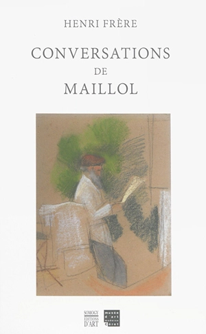 Conversations de Maillol - Aristide Maillol