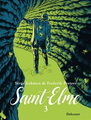 Saint-Elme. Vol. 3. Le porteur de mauvaises nouvelles - Serge Lehman