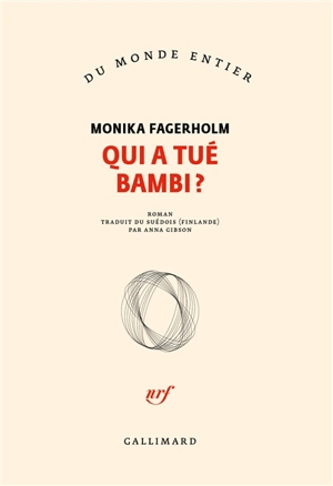 Qui a tué Bambi ? - Monika Fagerholm