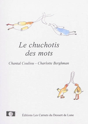 Le chuchotis des mots - Chantal Couliou