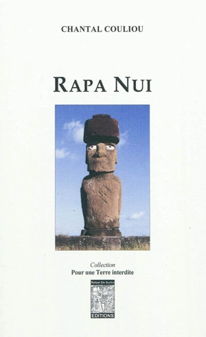 Rapa Nui - Chantal Couliou