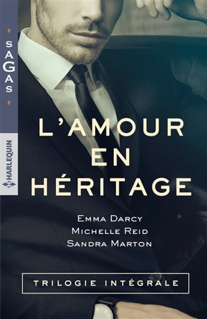 L'amour en héritage - Emma Darcy