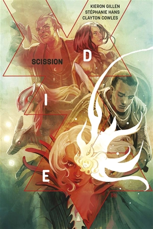 Die. Vol. 2. Scission - Kieron Gillen