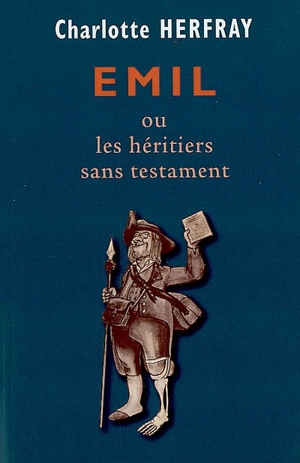 Emil ou Les héritiers sans testament - Charlotte Herfray