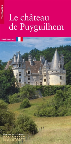 Le château de Puyguilhem - Pascale Thibault