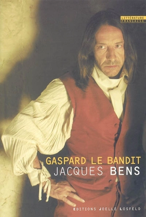 Gaspard le bandit - Jacques Bens