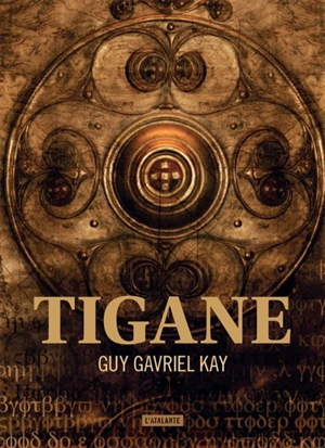 Tigane - Guy Gavriel Kay