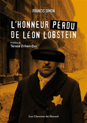 L'honneur perdu de Léon Lobstein - Francis Simon