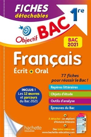 Français écrit + oral 1re : fiches détachables : bac 2021 - Amélie Pinçon