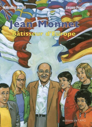 Jean Monnet, bâtisseur d'Europe - Catherine Cazalé