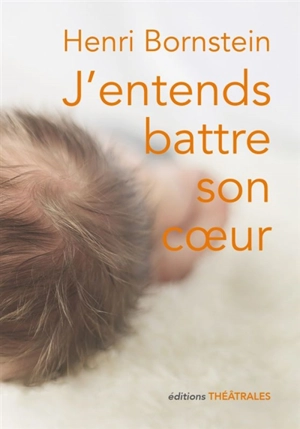 J'entends battre son coeur - Henri Bornstein