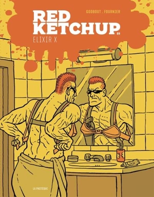 Red Ketchup. Vol. 9. Élixir X - Réal Godbout