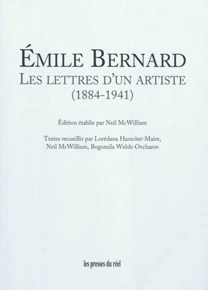 Les lettres d'un artiste (1884-1941) - Emile Bernard