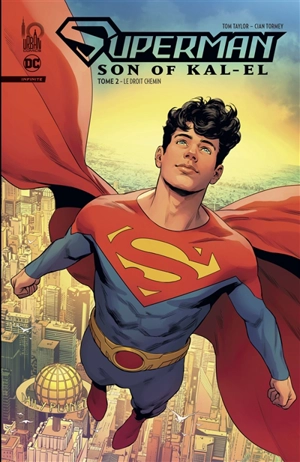 Superman : son of Kal-El. Vol. 2. Le droit chemin - Tom Taylor