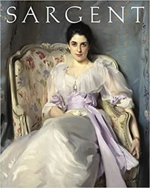 John Singer Sargent Masterpiece Edition - Carter Ratcliff