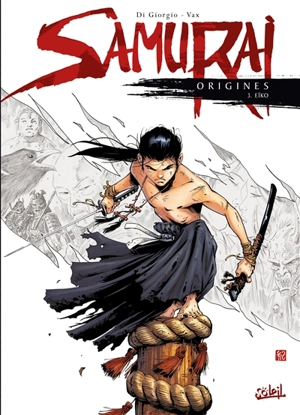 Samurai : origines. Vol. 3. Eïko - Di Giorgio