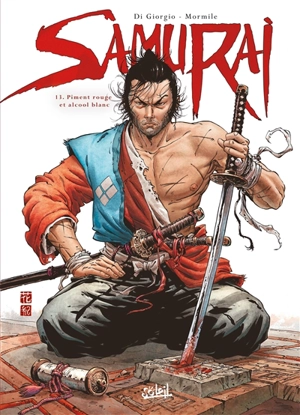 Samurai. Vol. 13. Piment rouge et alcool blanc - Di Giorgio