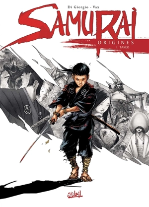 Samurai : origines. Vol. 1. Takeo - Di Giorgio
