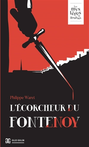 L'Ecorcheur du Fontenoy - Philippe Waret