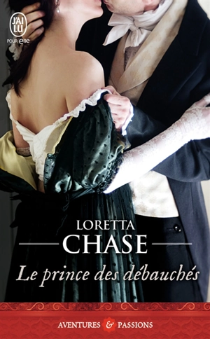 Le prince des débauchés - Loretta Chase