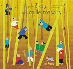 Le village aux mille trésors - Véronique Massenot