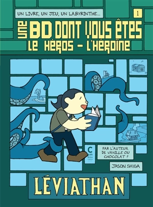 Une BD dont vous êtes le héros-l'héroïne. Vol. 1. Léviathan - Jason Shiga