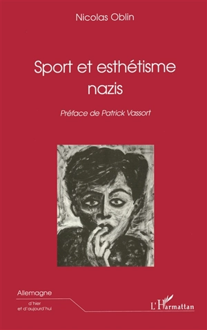 Sport et esthétisme nazis - Nicolas Oblin