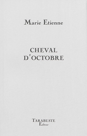 Cheval d'octobre - Marie Etienne