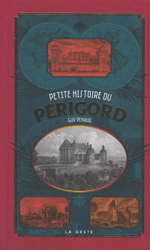 Petite histoire du Périgord - Guy Penaud