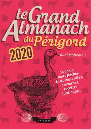 Le grand almanach du Périgord 2020 - Rudi Molleman