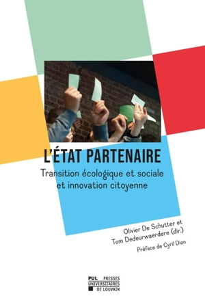 L'Etat partenaire : transition écologique et sociale et innovation citoyenne