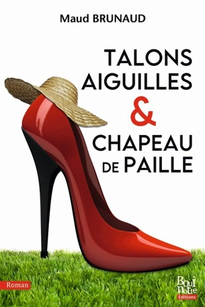 Talons aiguilles & chapeau de paille - Maud Brunaud