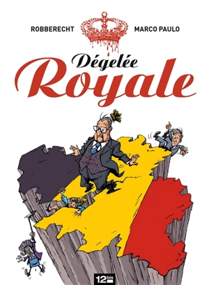 Dégelée royale - Thierry Robberecht
