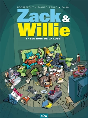 Zack & Willie. Vol. 1. Les rois de la lose - Thierry Robberecht