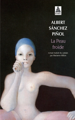 La peau froide - Albert Sanchez Pinol