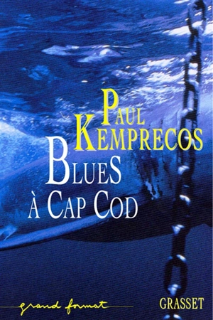 Blues à Cape Cod - Paul Kemprecos