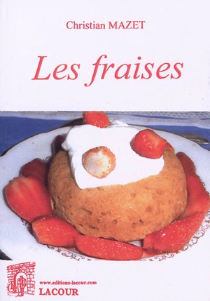 Les fraises - Christian Mazet