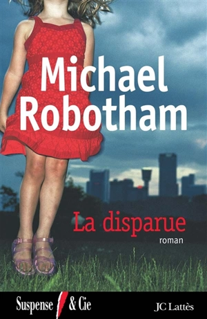 La disparue - Michael Robotham