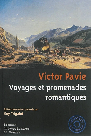 Voyages et promenades romantiques - Victor Pavie