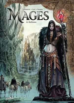 Mages. Vol. 8. Belkiane - Sylvain Cordurié