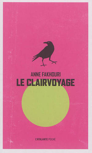 Le clairvoyage - Anne Fakhouri