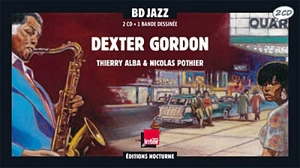 Dexter Gordon - Thierry Alba