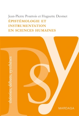 Epistémologie et instrumentation en sciences humaines - Jean-Pierre Pourtois