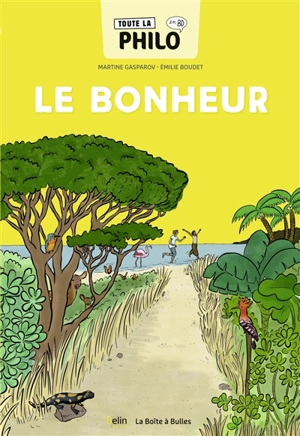 Le bonheur - Martine Gasparov