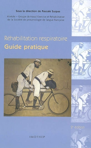 La réhabilitation respiratoire : guide pratique - Groupe Alvéole