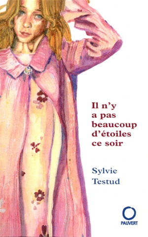 Il n'y a pas beaucoup d'étoiles ce soir - Sylvie Testud