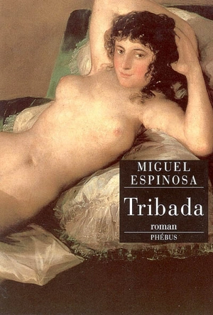 Tribada : theologiae tractatus - Miguel Espinosa Gironés